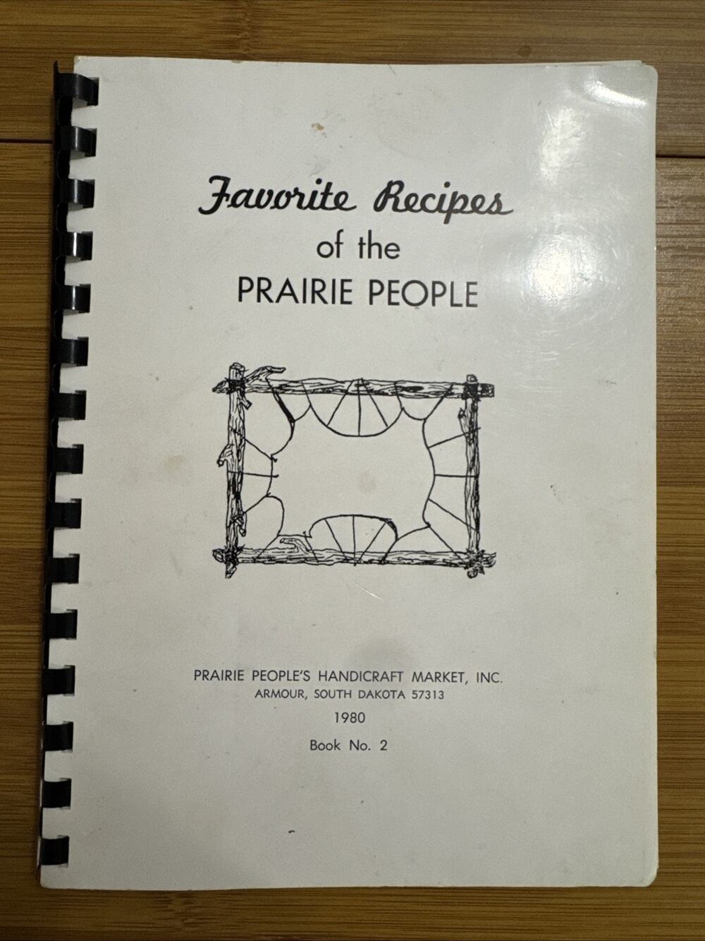 Favorite Recipes Of The Prairie People 1980 Book 2